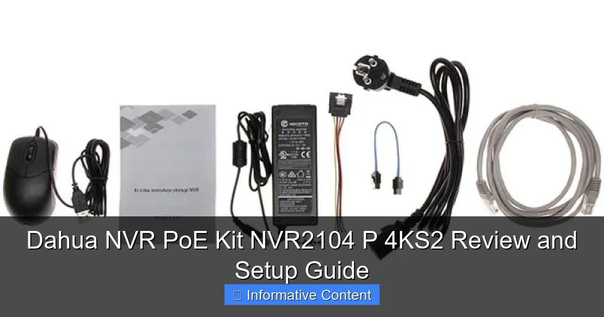 Dahua NVR PoE Kit NVR2104 P 4KS2 Review and Setup Guide