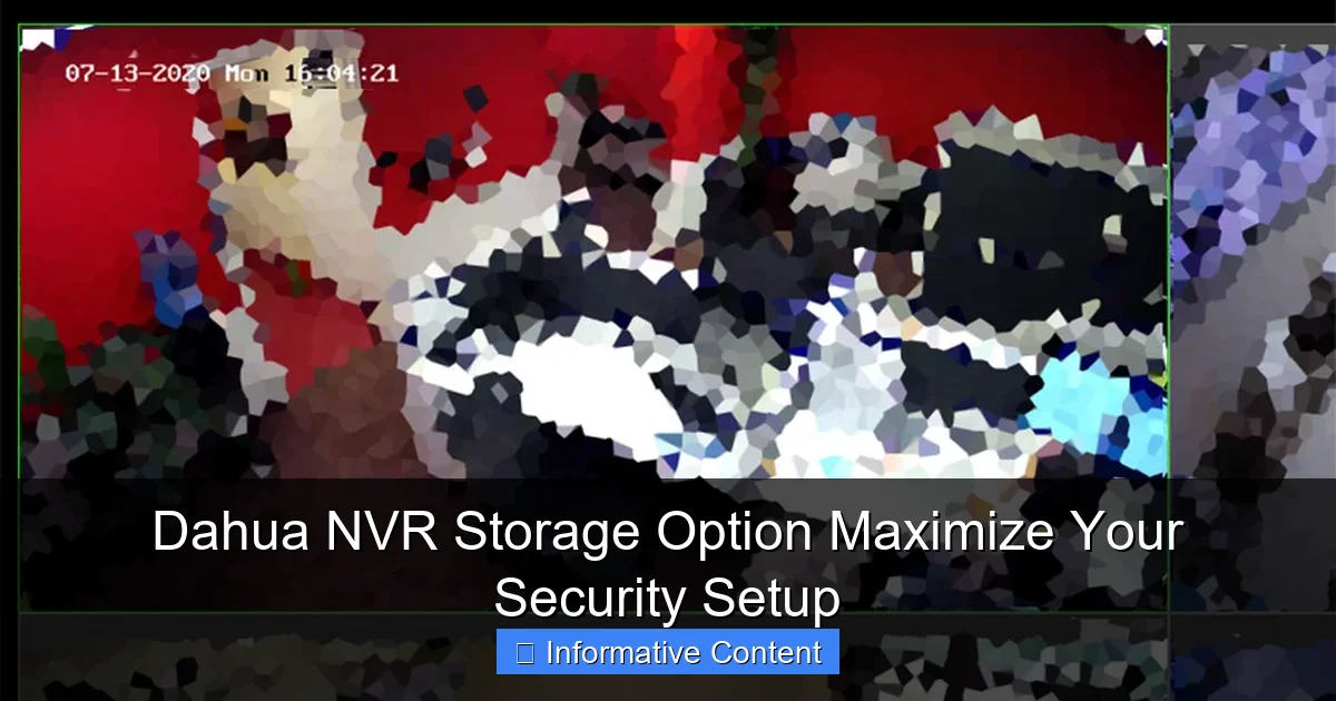 Dahua NVR Storage Option Maximize Your Security Setup