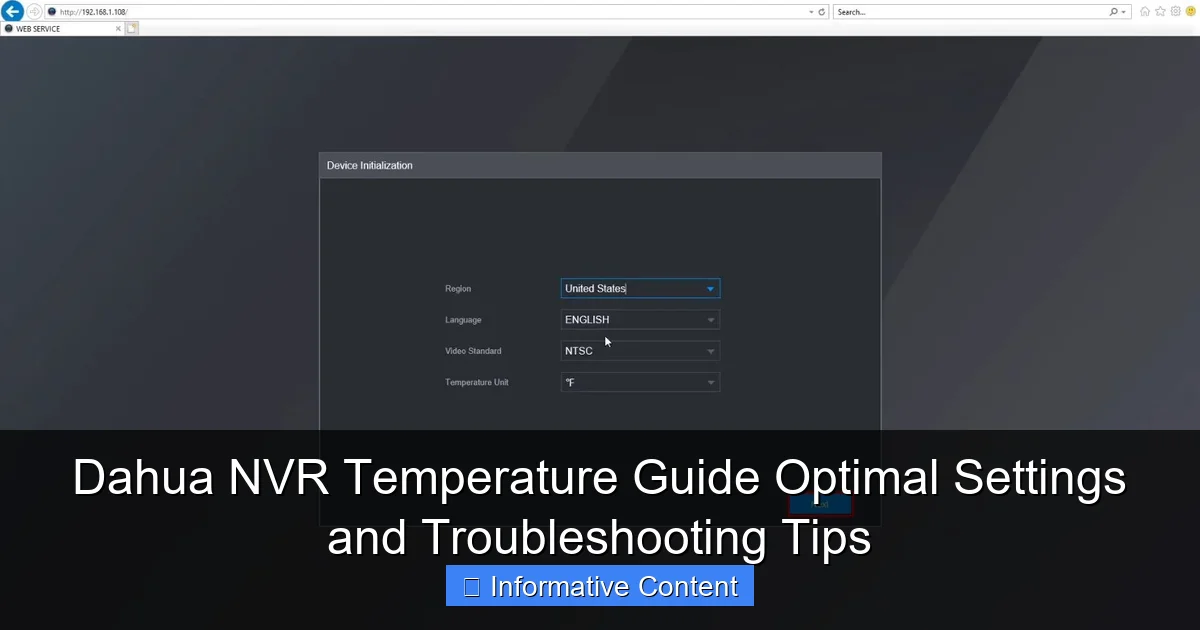 Dahua NVR Temperature Guide Optimal Settings and Troubleshooting Tips