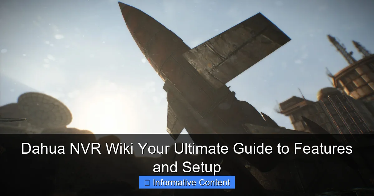 Dahua NVR Wiki Your Ultimate Guide to Features and Setup