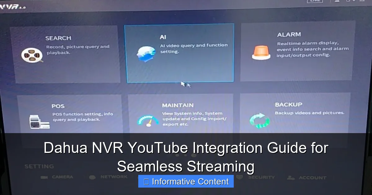 Dahua NVR YouTube Integration Guide for Seamless Streaming