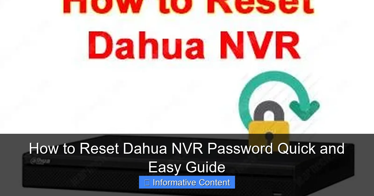 How to Reset Dahua NVR Password Quick and Easy Guide