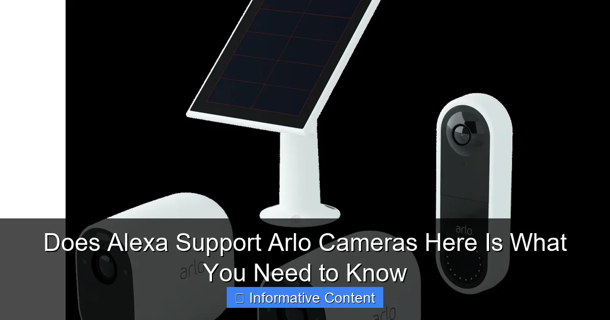 Does Alexa Support Arlo Cameras Here Is What You Need to Know