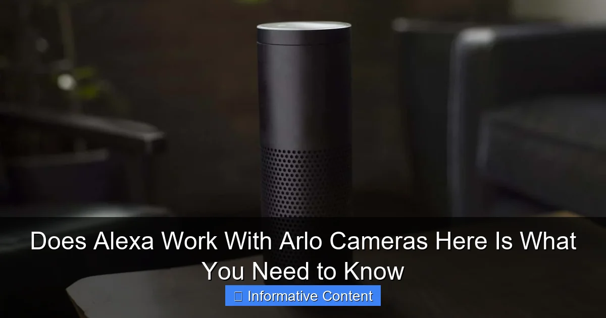 Does Alexa Work With Arlo Cameras Here Is What You Need to Know