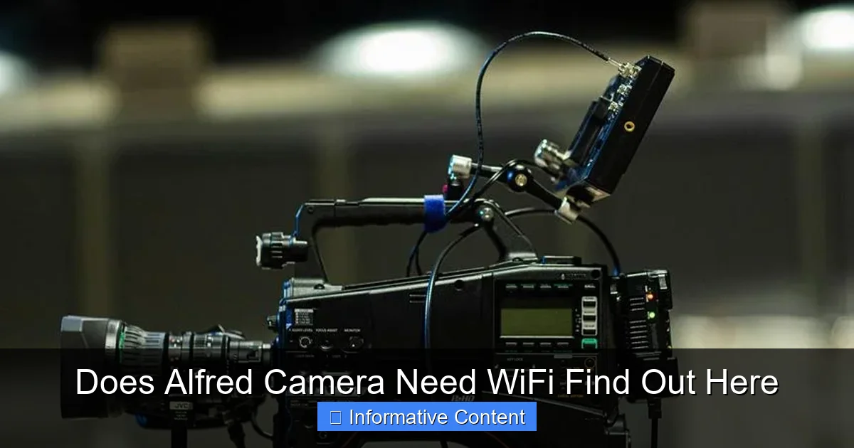 Does Alfred Camera Need WiFi Find Out Here