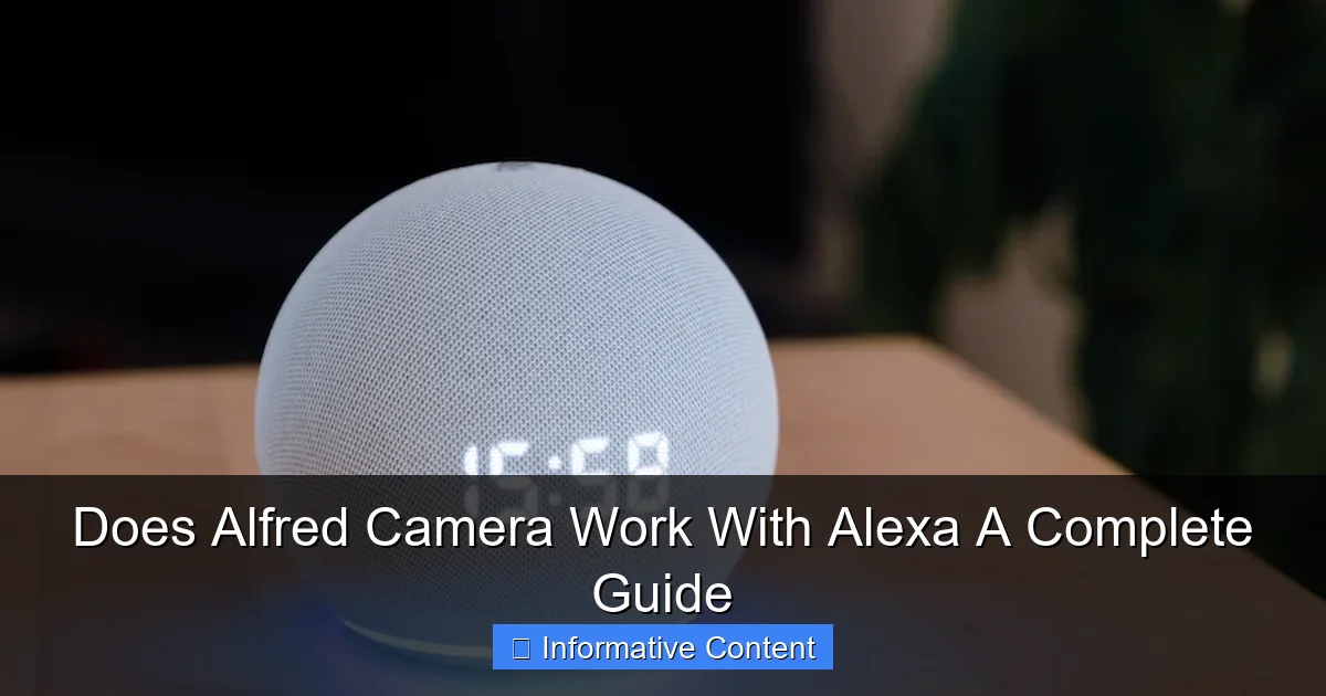 Does Alfred Camera Work With Alexa A Complete Guide