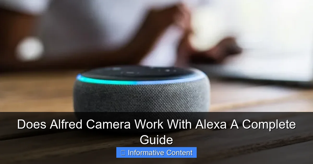 Does Alfred Camera Work With Alexa A Complete Guide
