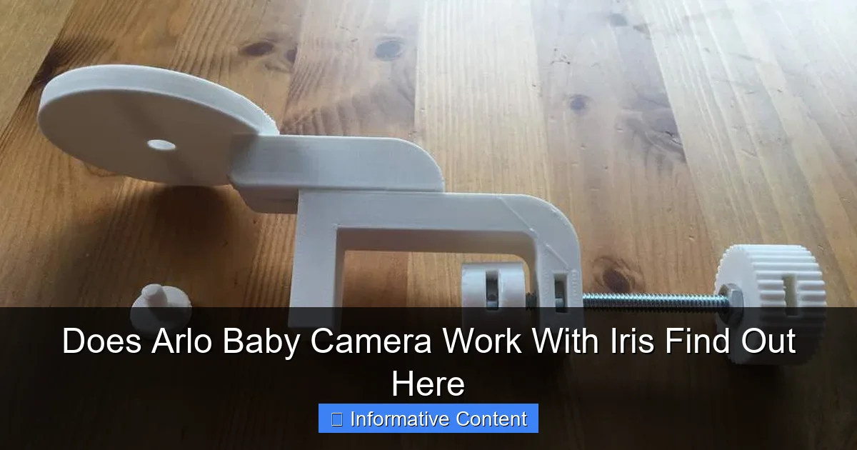 Does Arlo Baby Camera Work With Iris Find Out Here