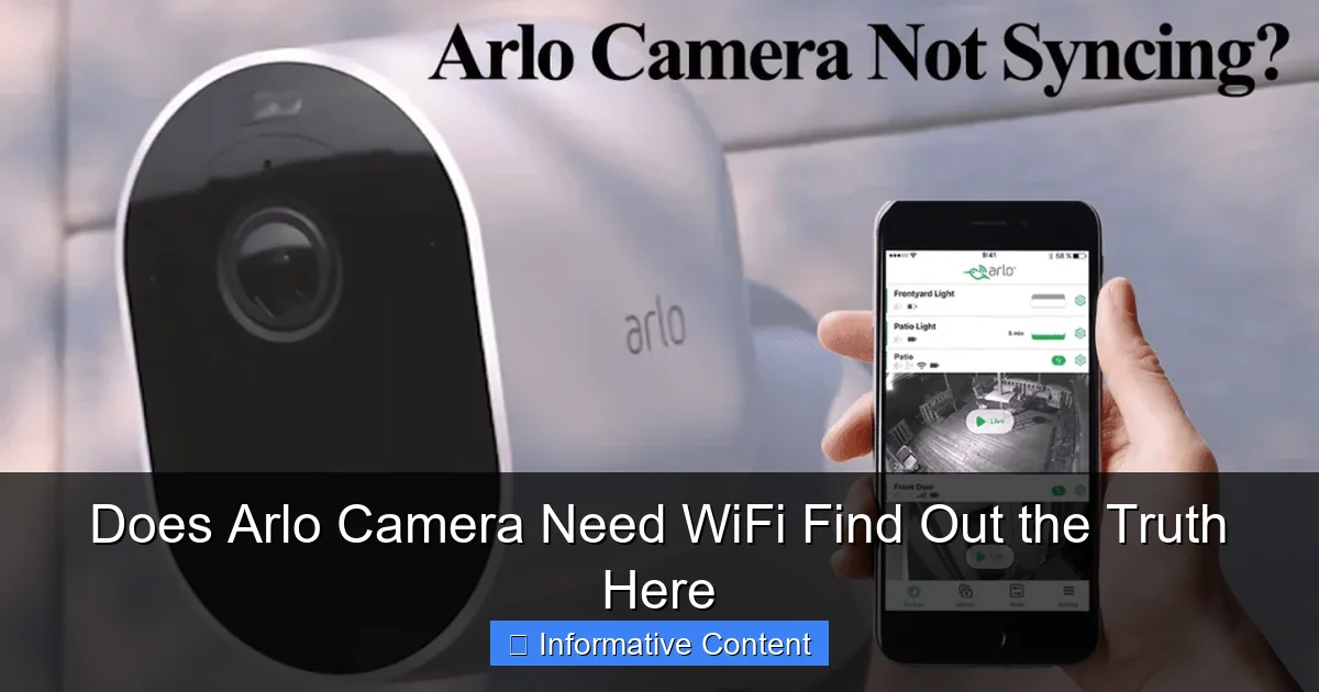 Does Arlo Camera Need WiFi Find Out the Truth Here