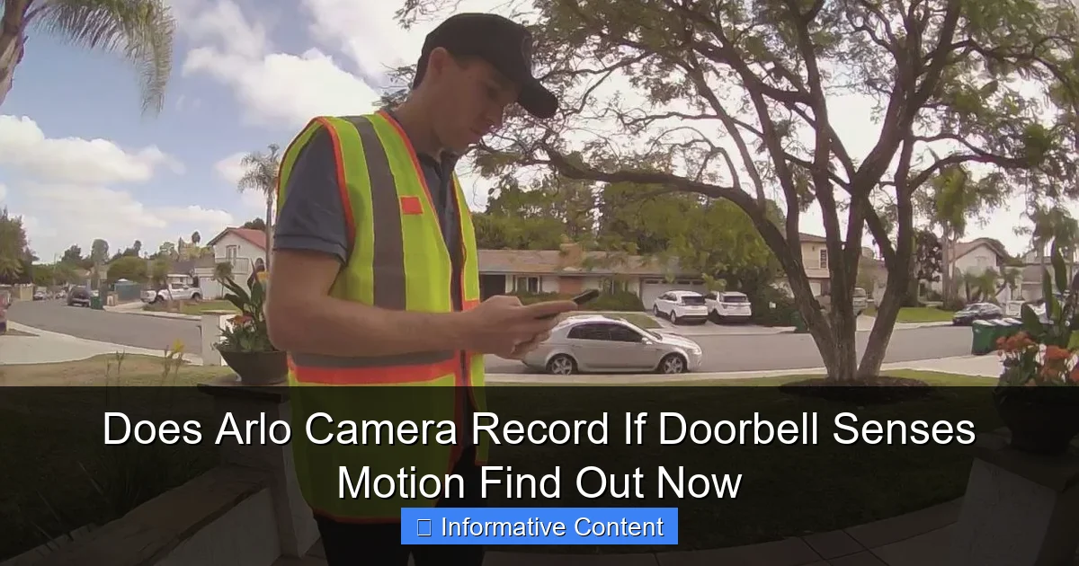 Does Arlo Camera Record If Doorbell Senses Motion Find Out Now