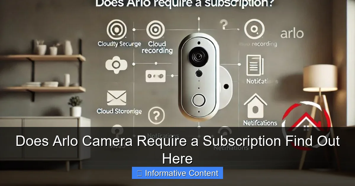 Does Arlo Camera Require a Subscription Find Out Here