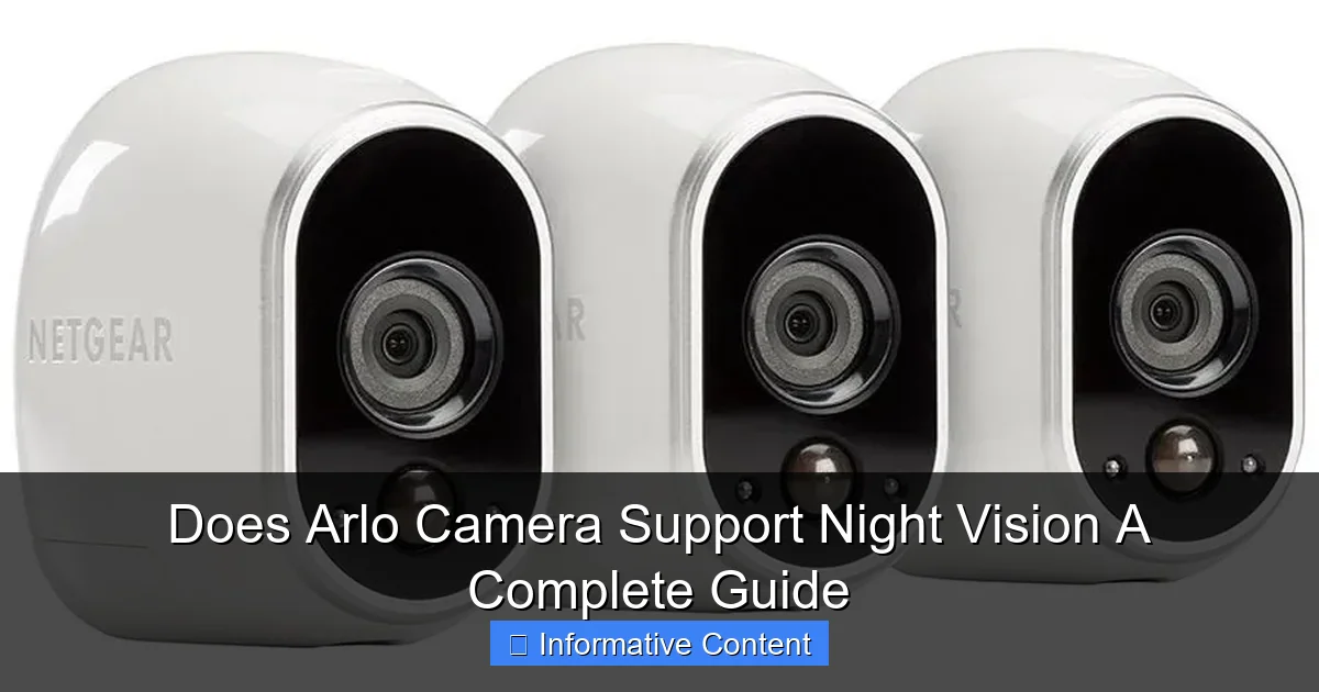 Does Arlo Camera Support Night Vision A Complete Guide