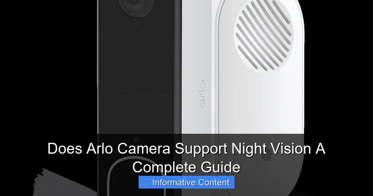 Does Arlo Camera Support Night Vision A Complete Guide