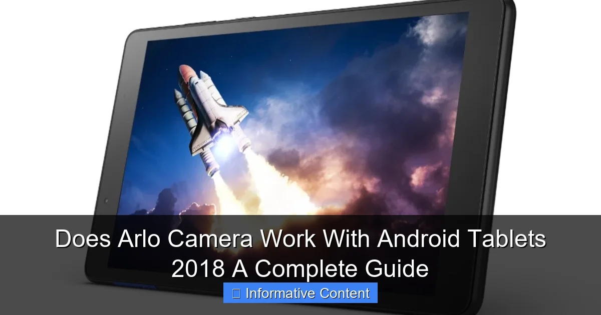 Does Arlo Camera Work With Android Tablets 2018 A Complete Guide