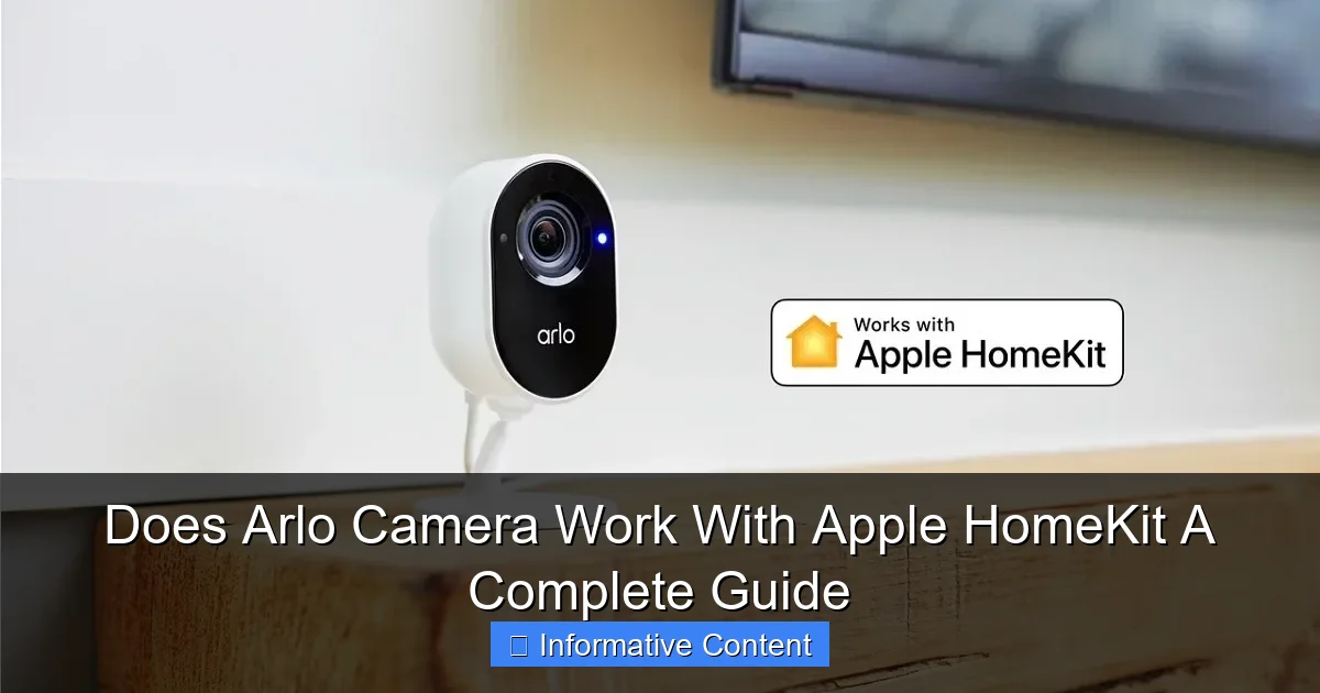 Does Arlo Camera Work With Apple HomeKit A Complete Guide