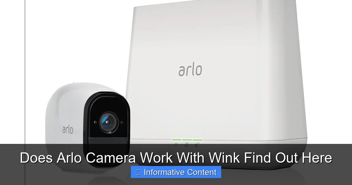 Does Arlo Camera Work With Wink Find Out Here
