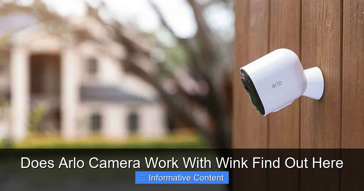 Does Arlo Camera Work With Wink Find Out Here