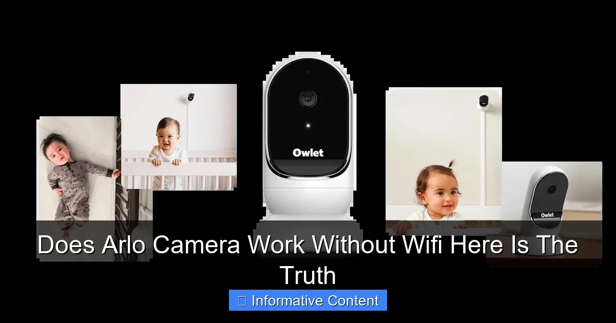 Does Arlo Camera Work Without Wifi Here Is The Truth