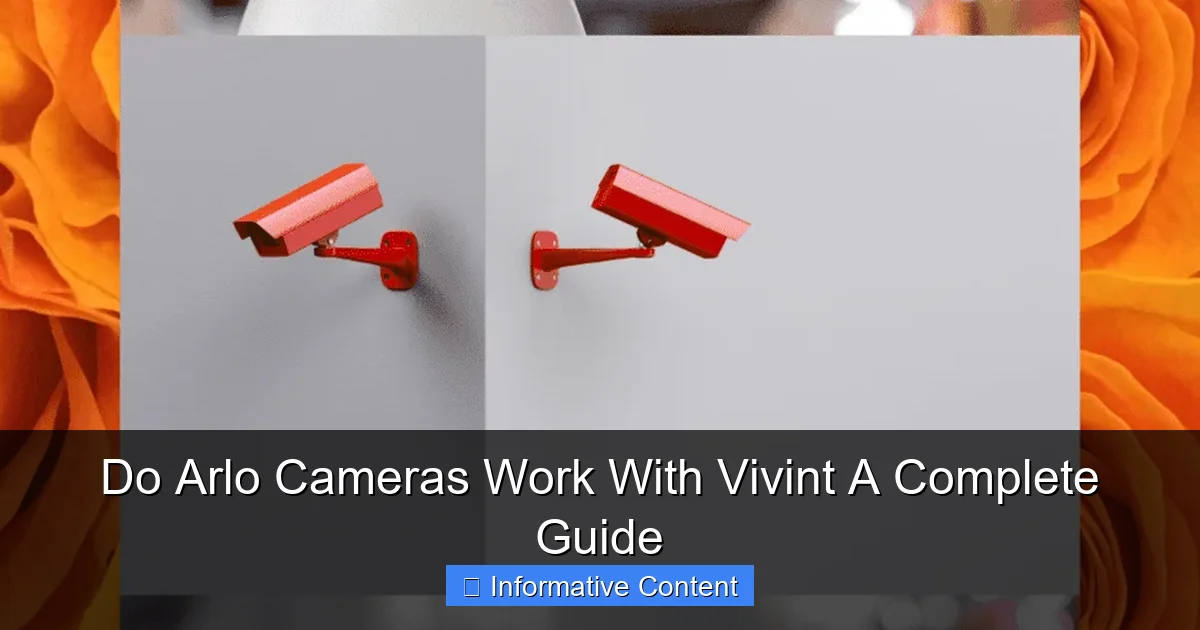 Do Arlo Cameras Work With Vivint A Complete Guide
