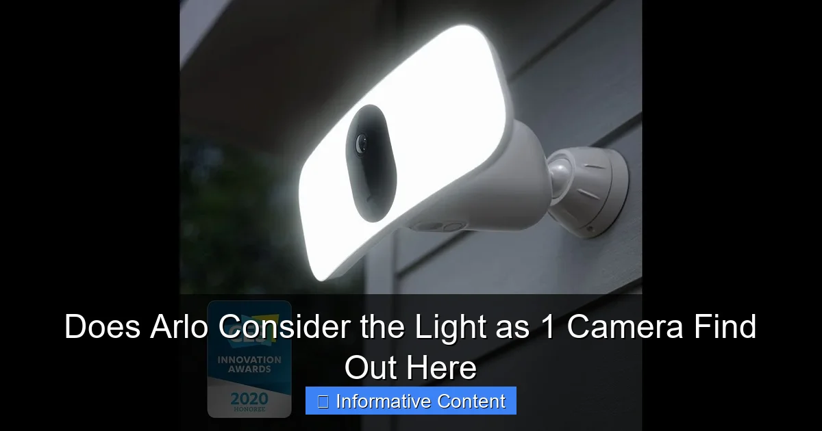 Does Arlo Consider the Light as 1 Camera Find Out Here