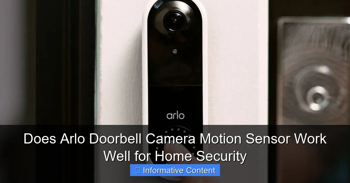 Does Arlo Doorbell Camera Motion Sensor Work Well for Home Security