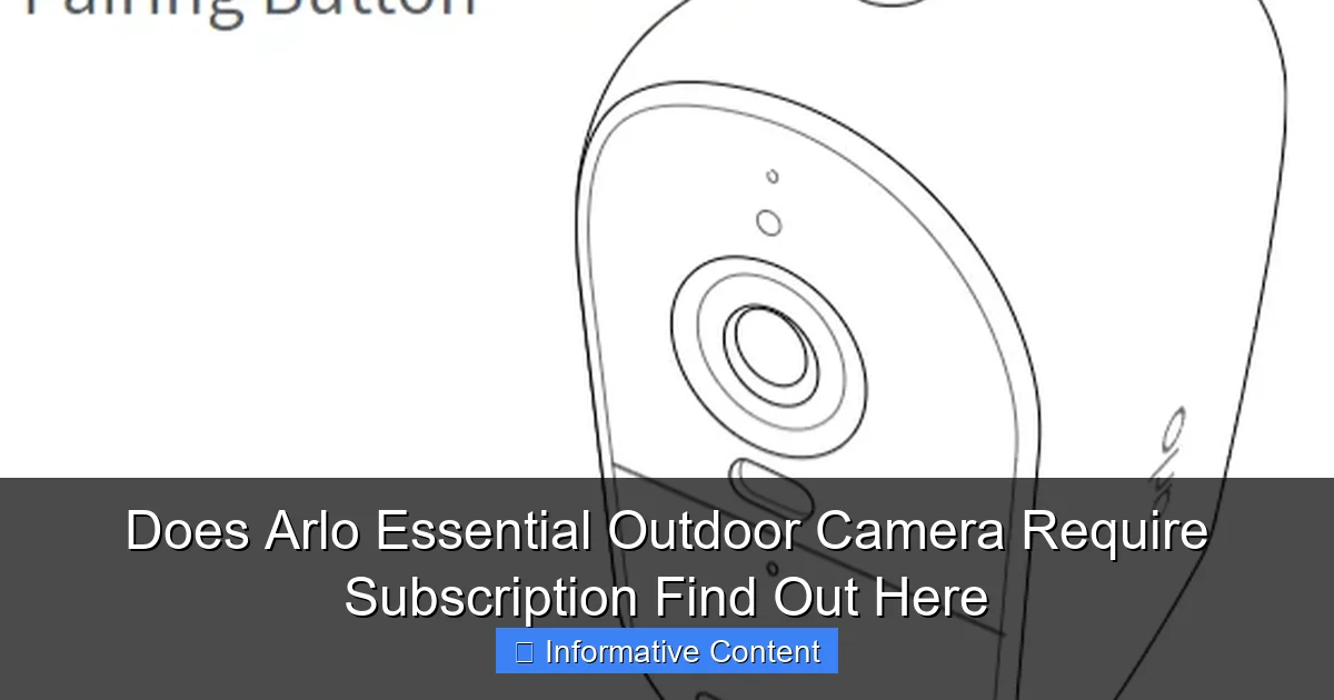 Does Arlo Essential Outdoor Camera Require Subscription Find Out Here