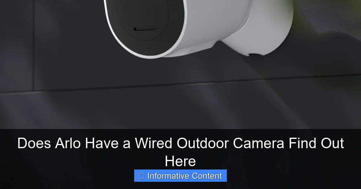 Does Arlo Have a Wired Outdoor Camera Find Out Here