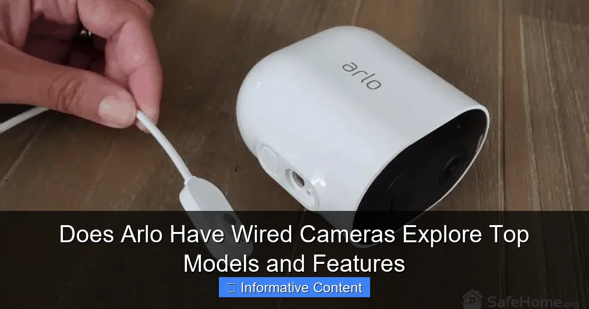 Does Arlo Have Wired Cameras Explore Top Models and Features