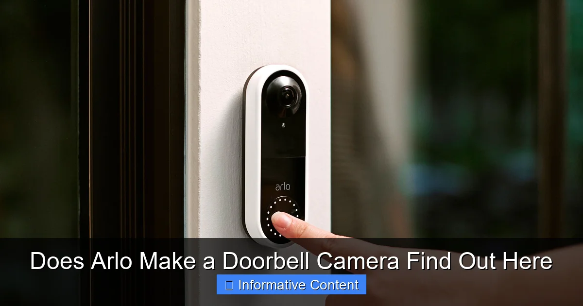 Does Arlo Make a Doorbell Camera Find Out Here