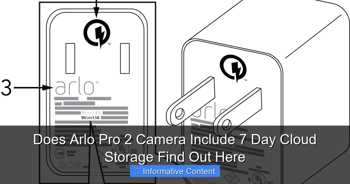 Does Arlo Pro 2 Camera Include 7 Day Cloud Storage Find Out Here