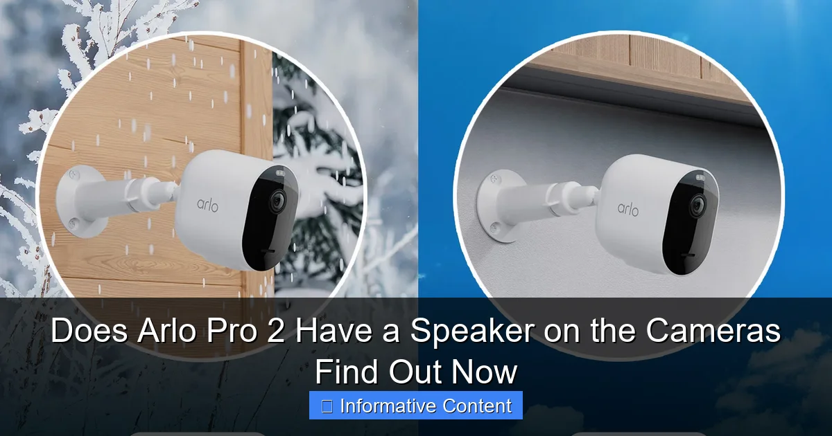 Does Arlo Pro 2 Have a Speaker on the Cameras Find Out Now
