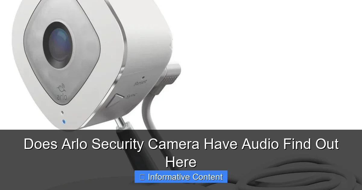 Does Arlo Security Camera Have Audio Find Out Here