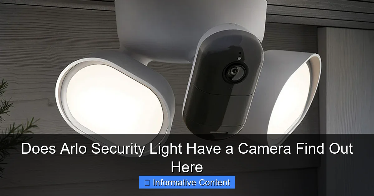 Does Arlo Security Light Have a Camera Find Out Here