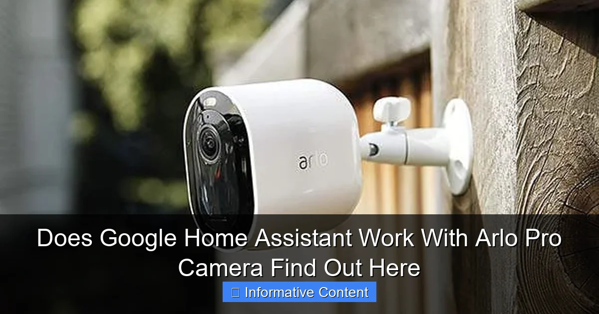 Does Google Home Assistant Work With Arlo Pro Camera Find Out Here