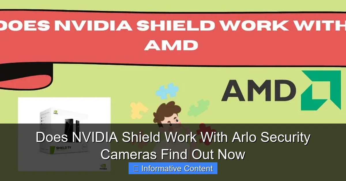 Does NVIDIA Shield Work With Arlo Security Cameras Find Out Now