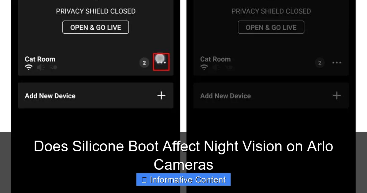 Does Silicone Boot Affect Night Vision on Arlo Cameras
