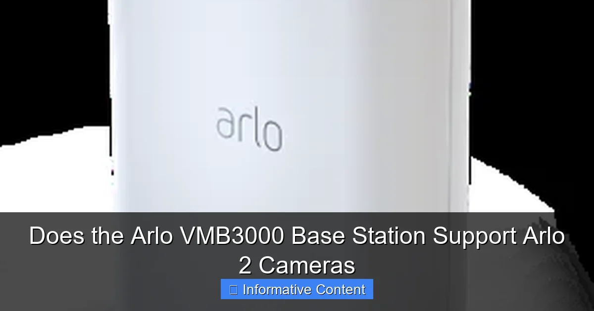 Does the Arlo VMB3000 Base Station Support Arlo 2 Cameras