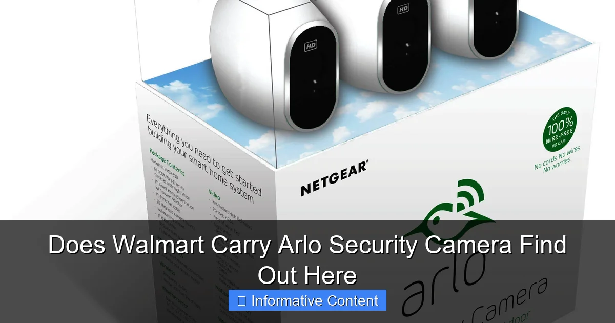 Does Walmart Carry Arlo Security Camera Find Out Here