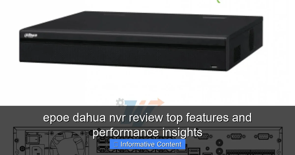 epoe dahua nvr review top features and performance insights