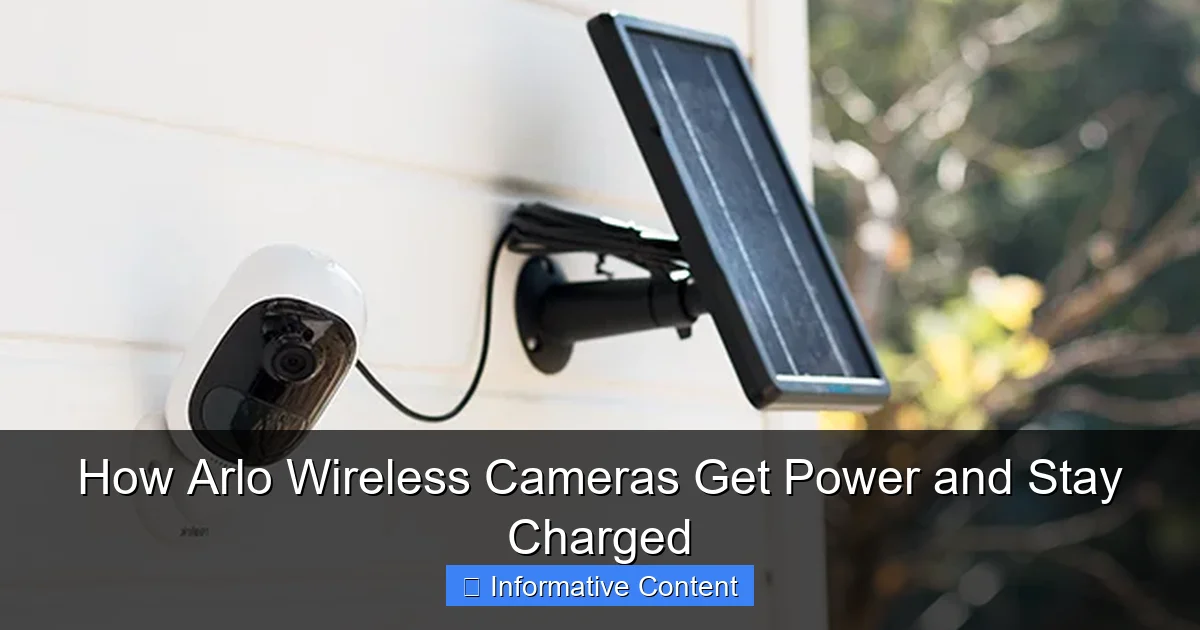 How Arlo Wireless Cameras Get Power and Stay Charged