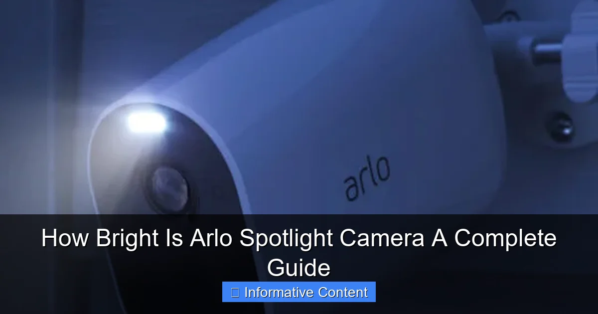 How Bright Is Arlo Spotlight Camera A Complete Guide