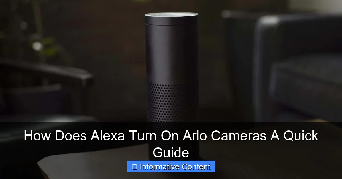 How Does Alexa Turn On Arlo Cameras A Quick Guide