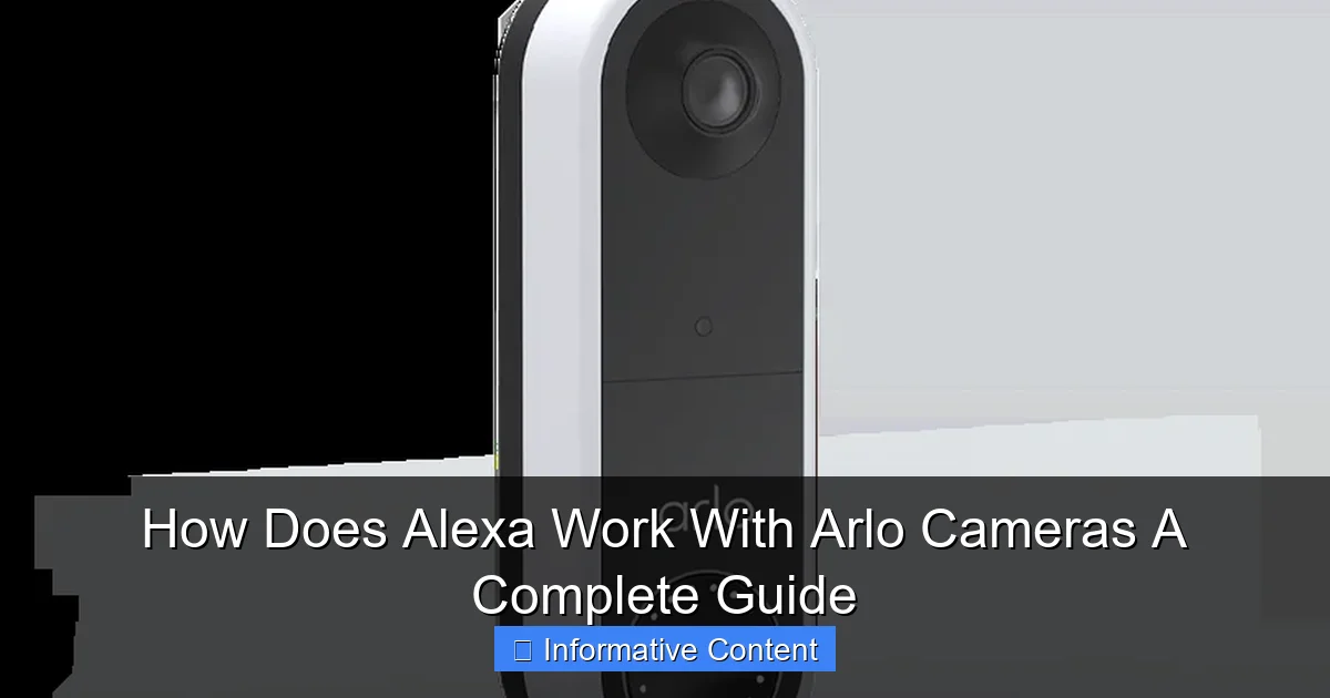 How Does Alexa Work With Arlo Cameras A Complete Guide