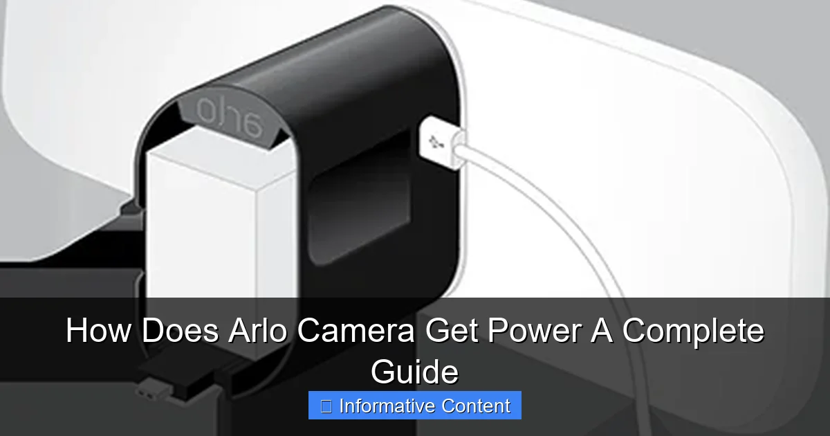 How Does Arlo Camera Get Power A Complete Guide