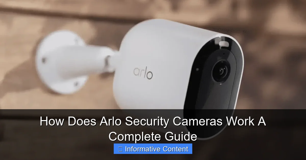 How Does Arlo Security Cameras Work A Complete Guide