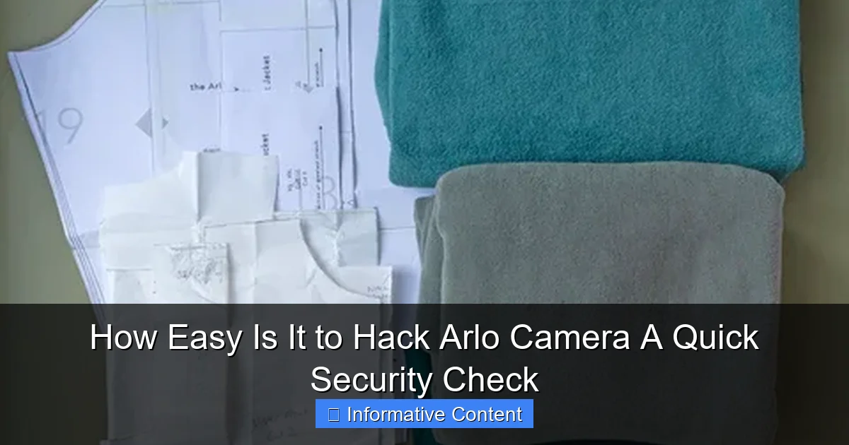 How Easy Is It to Hack Arlo Camera A Quick Security Check