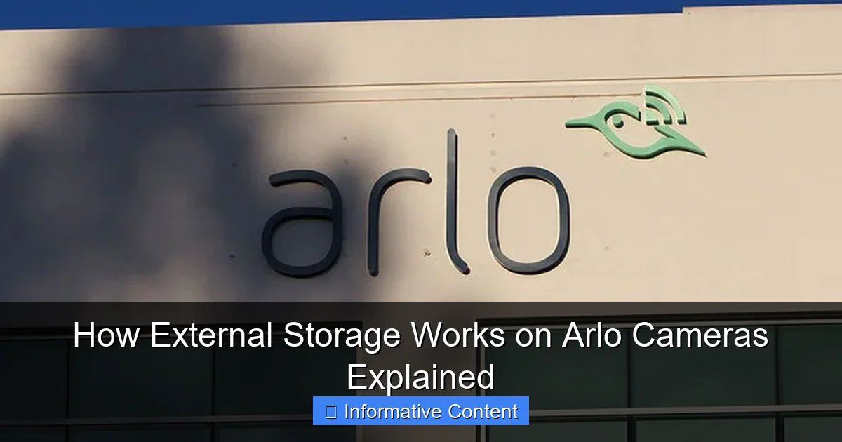 How External Storage Works on Arlo Cameras Explained