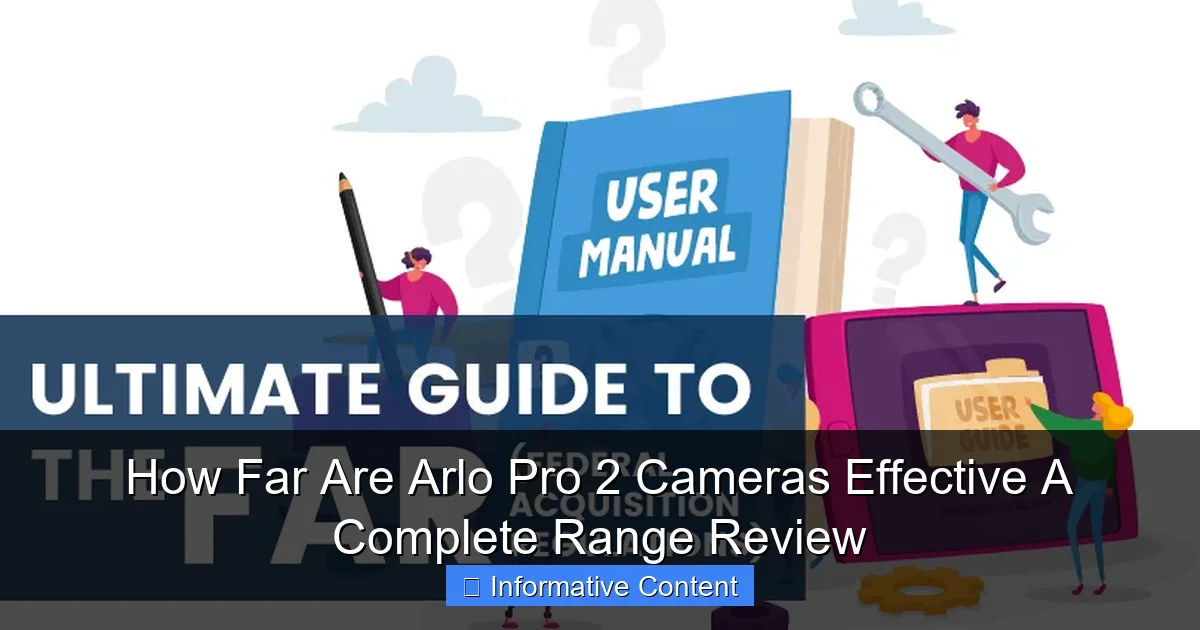How Far Are Arlo Pro 2 Cameras Effective A Complete Range Review
