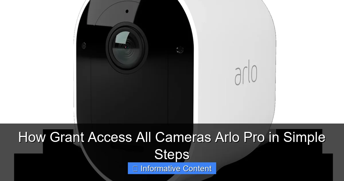 How Grant Access All Cameras Arlo Pro in Simple Steps