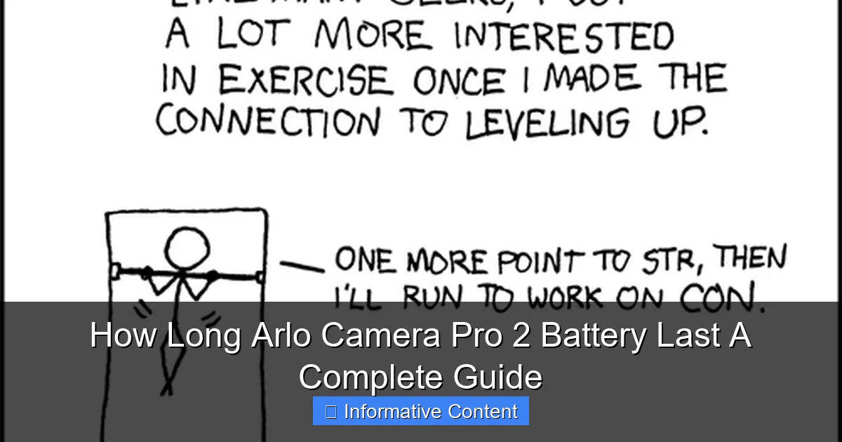 How Long Arlo Camera Pro 2 Battery Last A Complete Guide